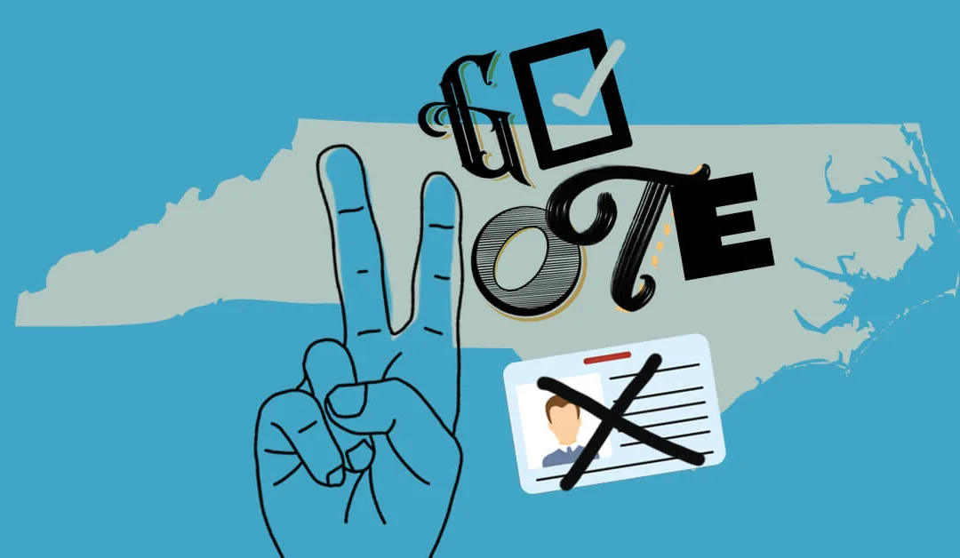 Here’s What You Need to Know to Vote in North Carolina This Year