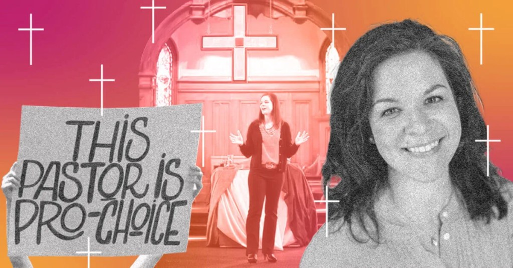 A Pro-Choice NC Pastor on Why Fighting for Abortion Rights Is Central to Her Faith￼