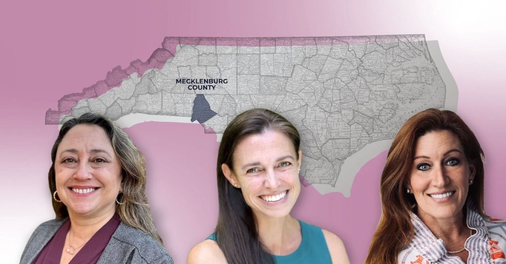 Three Mecklenburg County women could be key to breaking the GOP supermajority in the General Assembly