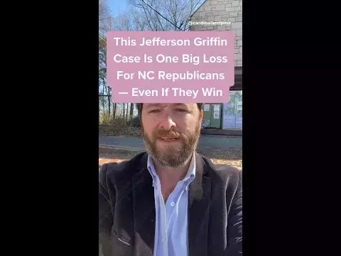 Video: This Jefferson Griffin case is one big loss for NC Republicans—even if they win