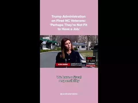 Video: Trump administration on fired NC veterans: ‘Perhaps they’re not fit to have a job.’