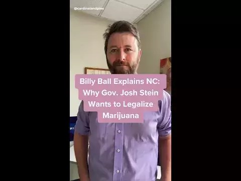 Billy Ball Explains NC: Why NC Gov. Josh Stein wants to legalize marijuana