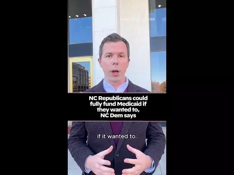 Video: NC Republicans could fully fund Medicaid if they wanted to, NC Dems says