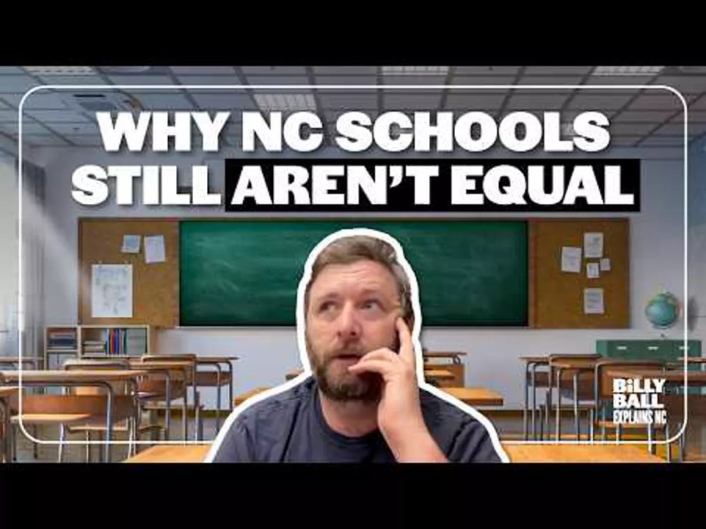 Billy Ball Explains NC: Leandro and why NC schools still aren’t equal