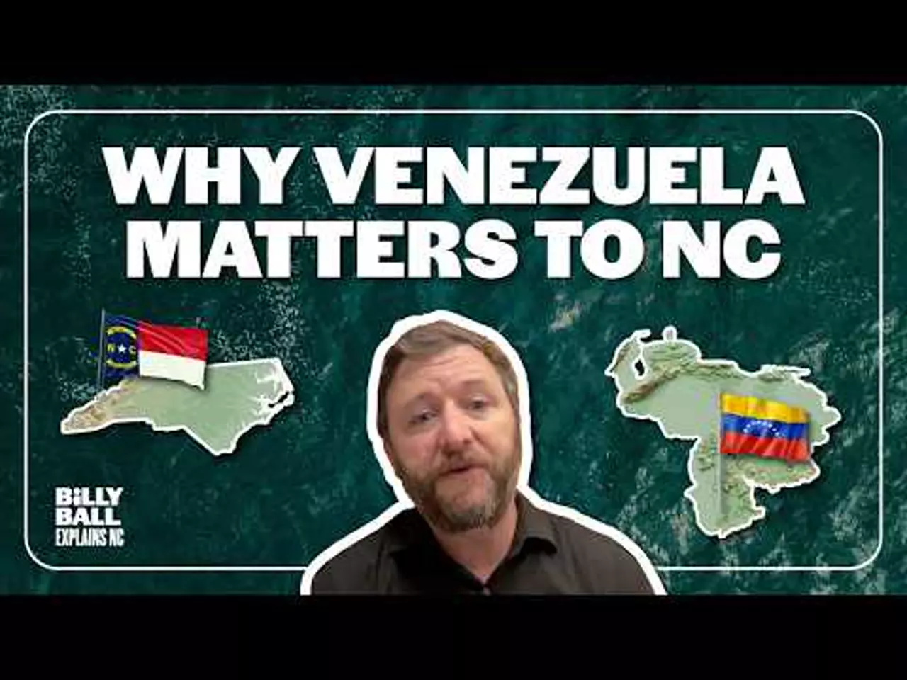 Billy Ball Explains NC: Why the fighting in Venezuela is a BIG deal in NC