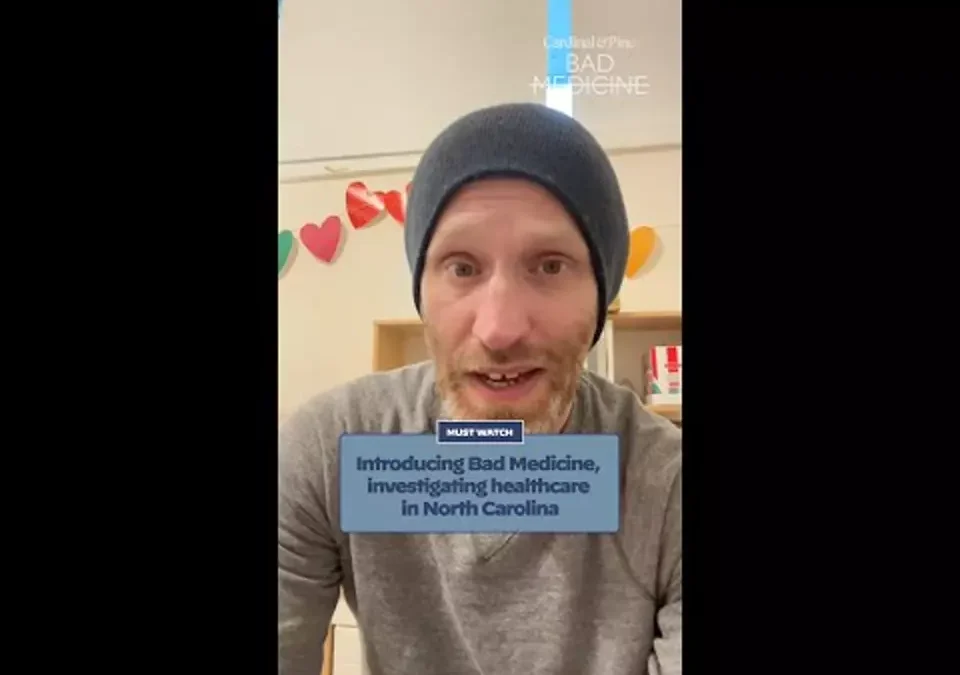 Video: Introducing Bad Medicine, investigating healthcare in North Carolina