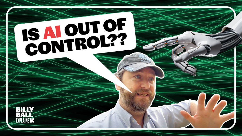 🤖 Is AI out of control in NC?