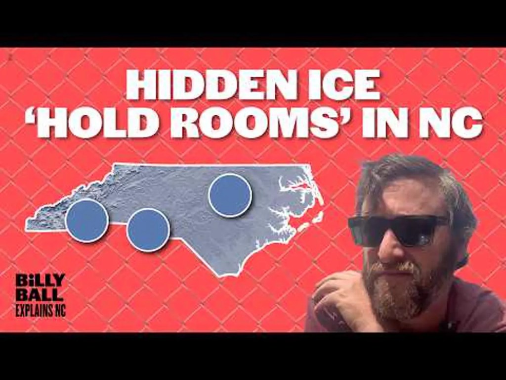 Billy Ball Explains NC: Secret ICE hold rooms are in NC. Here’s where.