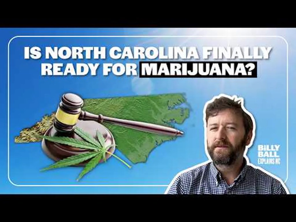 Billy Ball Explains NC: Is North Carolina finally ready for medical cannabis?