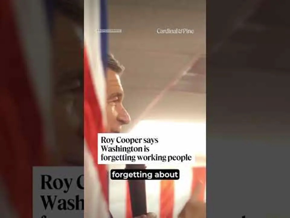 Roy Cooper says Washington is forgetting working people