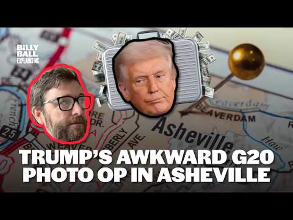 Billy Ball Explains NC: The Trump administration’s awkward Asheville photo op