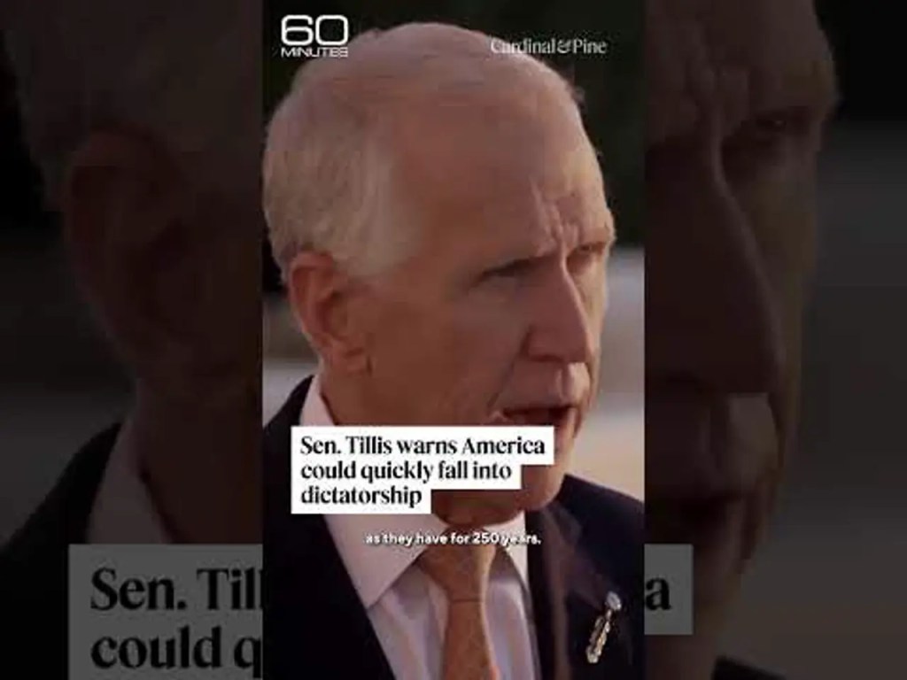 Sen. Thom Tillis says America could quickly fall into dictatorship